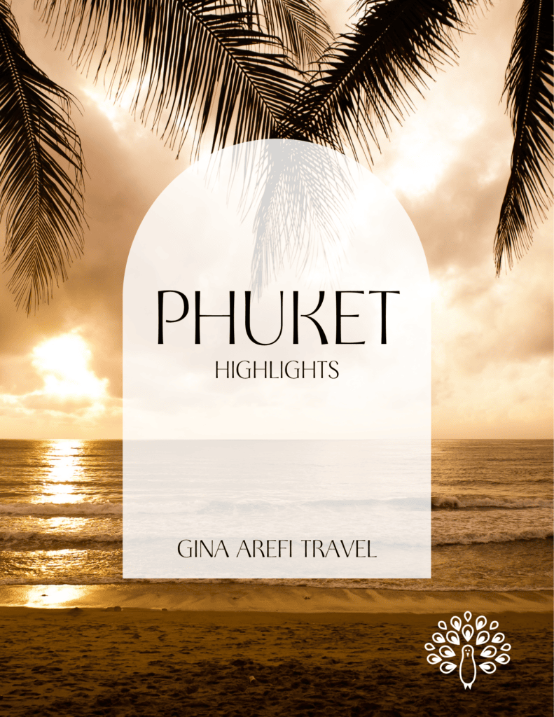 Phuket Highlights destination guide cover featuring a tropical beach at sunset framed by palm trees, by Gina Arefi Travel.